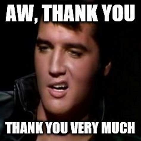 101 Funny Thank You Memes To Say Thanks For A Job Well Done Funny