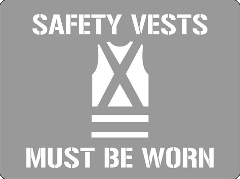 safety vest must be worn with picto stencils uss