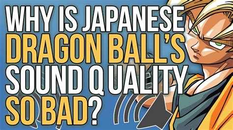 Budokai tenkaichi 4 est comme son nom lindique, est une suite créé par la team bt4, cest une rom hack dragon ball z: Why Is Japanese Dragon Ball Z's Sound Quality So Bad ...