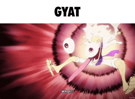 Gyat Awooga Luffy Know Your Meme