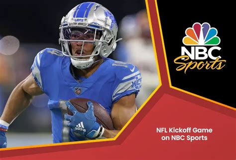 How To Watch The Nfl Kickoff Game On Nbc Sports From Anywhere Oct 2023