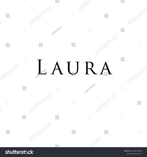 Laura Name On White Background Stock Illustration 2255155825 Shutterstock