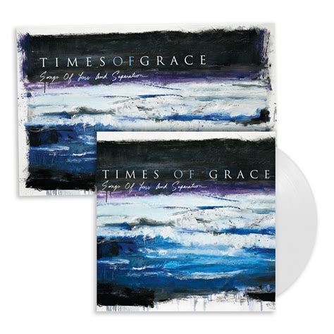 Times Of Grace Songs Of Loss And Separation Limited Edition White Lp