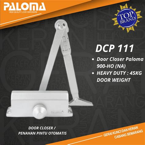 Jual PALOMA DCP 111 Penutup Pintu Otomatis DOOR CLOSER 900 HO NA