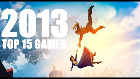 Top 15 Games Of 2013 Singleplayer Pc Youtube