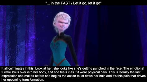 An Analysis Of Let It Go And Elsas Facial Exprecions During Let It Go