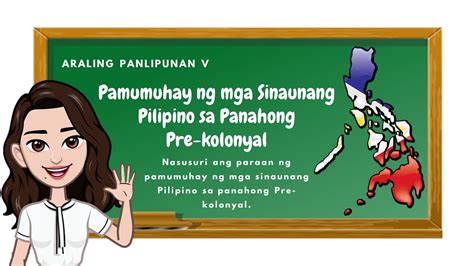 Ano Ang Pangunahing Paraan Ng Pamumuhay Ng Mga Sinaunang Pilipino