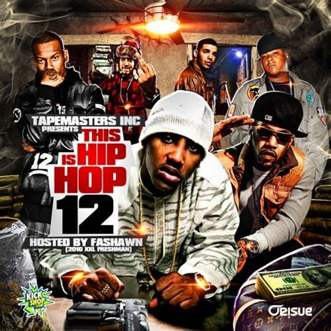 This Is Hip Hop 12 Hosted By Fashawn Mixtape Hosted By Tapemasters Inc