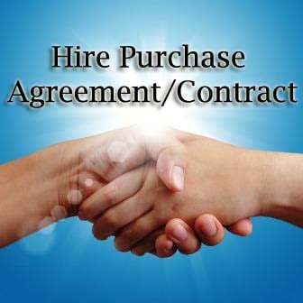What are the advantages of hire purchase? Hire Purchase Agreement / Contract