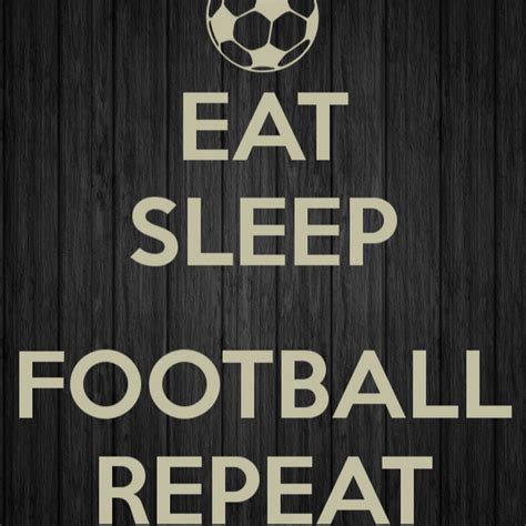 Eat Sleep Football Repeat Youtube