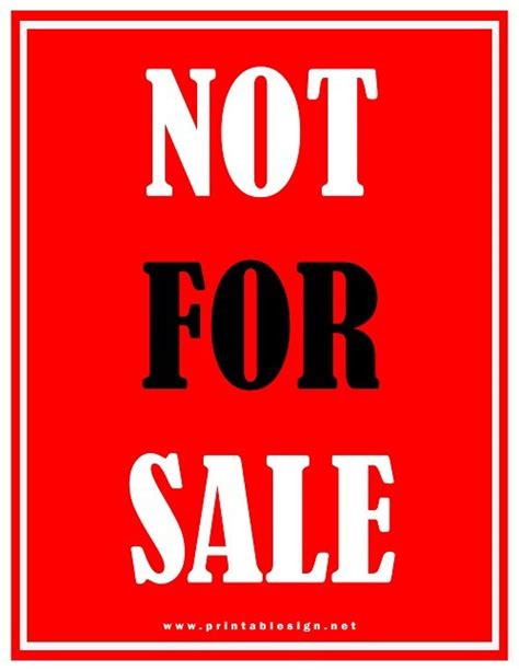 Not For Sale Sign Pack 10 Free Printable Signs