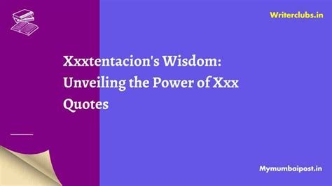 Xxxtentacions Wisdom Unveiling The Power Of Xxx Quotes Mymumbaipost