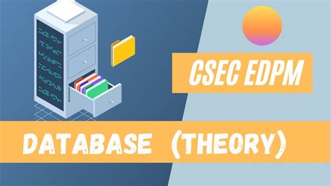 Csec Edpm Database Theory Youtube