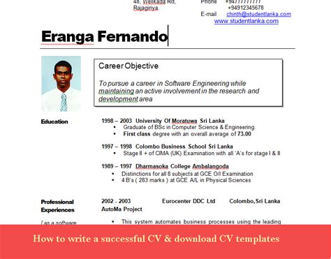 Finally, if you'd like to learn not only about formatting a cv but about writing each section too, see our cv 101: Curriculum Vitae: Curriculum Vitae Samples In Sri Lanka