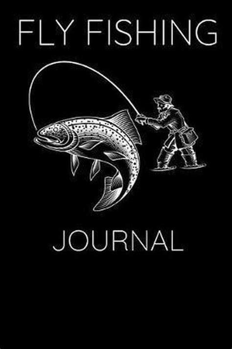 Fly Fishing Journal Fishcraze Books 9781099039065 Boeken