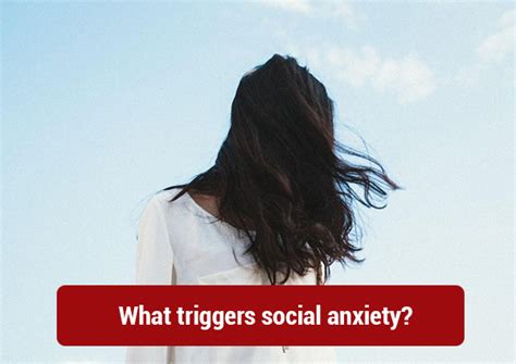 What Triggers Social Anxiety Peyush Bhatia