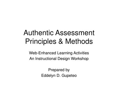 ppt authentic assessment principles and methods powerpoint presentation id 2708969