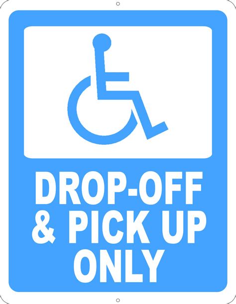 Handicap Drop Off And Pick Up Only Sign Signs By Salagraphics