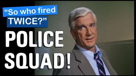 Police Squad Name Confusion Best Moments Seriously Funny Video Of Frank Drebin In Action Youtube