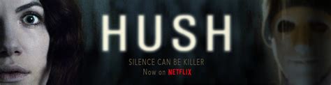 Hush 2016 Follows A Deaf Mute Woman And A Stalker Cinecelluloid