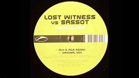 Lost Witness Vs Sassot Whatever Original Mix 2007 Youtube