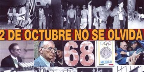 A 52 Años De La Matanza De Tlatelolco ¡el 2 De Octubre No Se Olvida