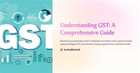 Understanding GST: A Comprehensive Guide