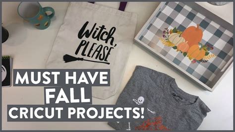 Must Have Fall Cricut Projects Makers Gonna Learn