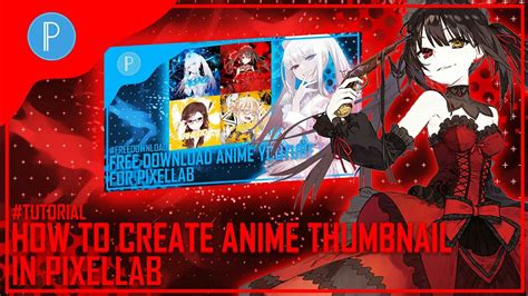 How To Create Anime Thumbnail On Android Pixellab Youtube