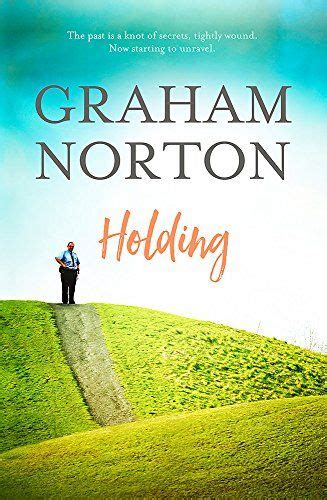 Itv Drama Holding Based On Graham Nortons Novel Release Date