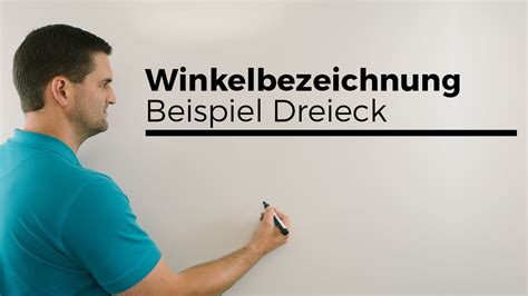 Dafür würdest du nicht die angabe des winkels benötigen, sondern die. Winkelbezeichnung, eingeschlossener Winkel, Beispiel Dreieck | Mathe by Daniel Jung - YouTube