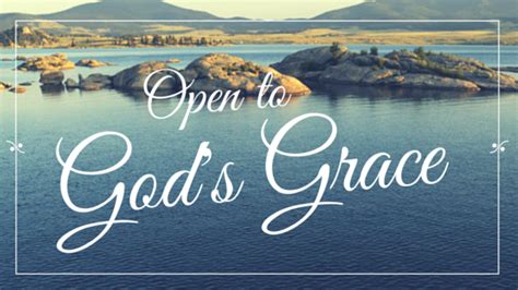 If you are in someone's good graces , they are pleased with you. Open to God's Grace | Tony Agnesi