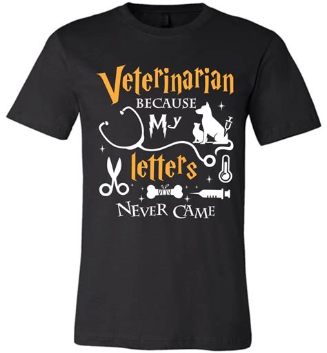 Veterinarian Because My Letters Never Came Canvas Unisex T Shirt The Muggle Land Co Shirts