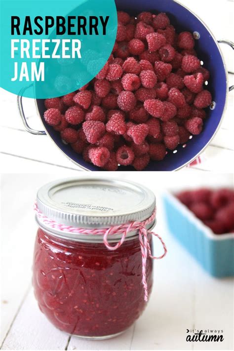 Best Ever Homemade Raspberry Freezer Jam Its So Easy Its Always