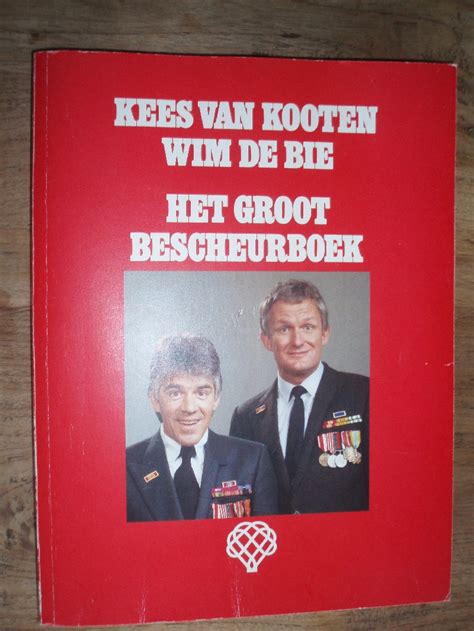 Van kooten en de bie. Kees van Kooten en Wim de Bie - Het groot bescheurboek ...
