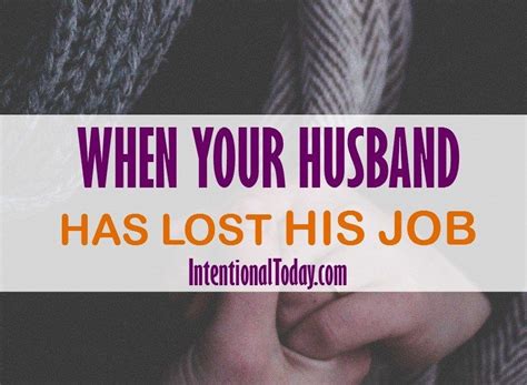 when your husband has lost his job 8 things to remember have good day lost job job
