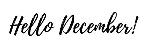 Hello December Png Clipart Png All Png All