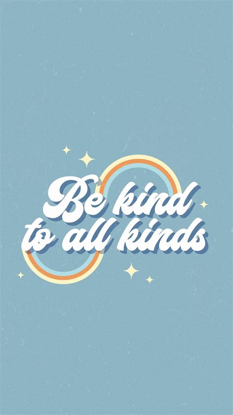 Be Kind To All Kinds Quote Wallpaper Quote Aesthetic Words