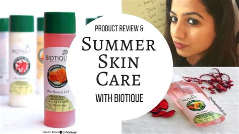 Product Review And Summer Skin Care Routine Using Biotique Products Youtube