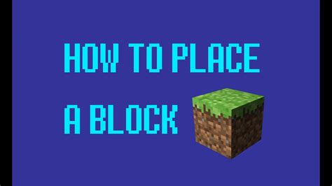 Check spelling or type a new query. Minecraft - How To Place A Block - YouTube