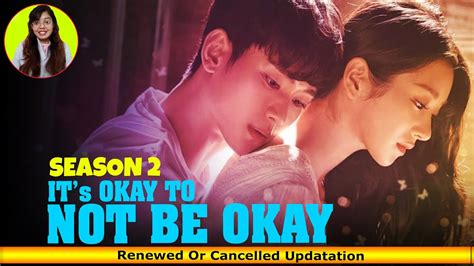 Its Okay To Not Be Okay Season 2 Renewed Or Cancelled Updatation