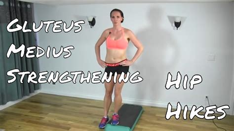 Gluteus Medius Muscle Strengthening Hip Hikes Youtube