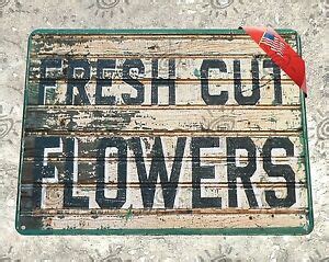 Remove any foliage that may fall below the water the correct positioning of the fingers on your right hand appears like a thumbs up sign. TIN SIGN "Fresh Cut Flowers" Metal Decor Store Kitchen ...