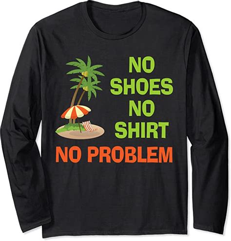 No Shoes No Shirt No Problem Palm Tree Island Long Sleeve T