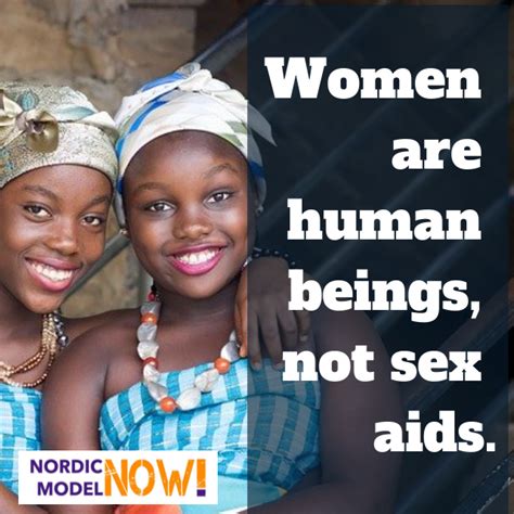 Nordic Model Now On Twitter “women Are Human Beings Not Sex Aids The Human Right To A