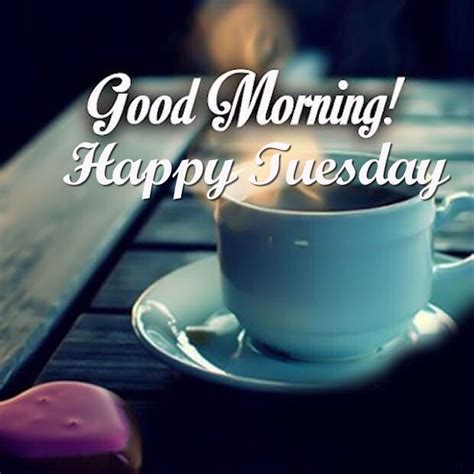 Good Morning Wishes On Tuesday Pictures Images