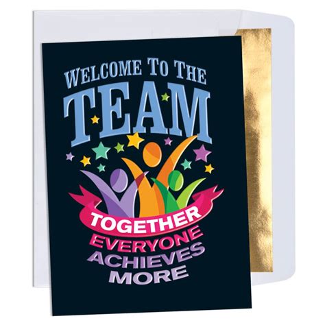 Thank you for always being your best selves and contributing to the work! Welcome To The Team Together Everyone Achieves More Greeting Card | Positive Promotions