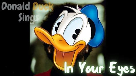 Donald Duck Sings In Your Eyes Youtube