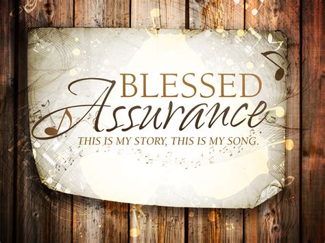 My Southern Fried Christian Life Blessed Assurance Jesus Is Mine