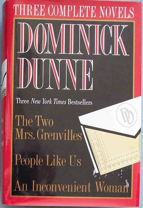 Three Complete Novels By Dominick Dunne Dunne Dominick Th Flickr